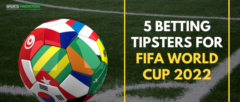 5 Betting Tipsters For FIFA World Cup 2022