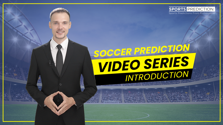 Soccer Prediction Video Series By SportsPrediction.asia