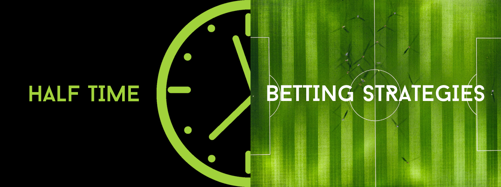 Sportsprediction Blog | Football Half Time Betting Strategies