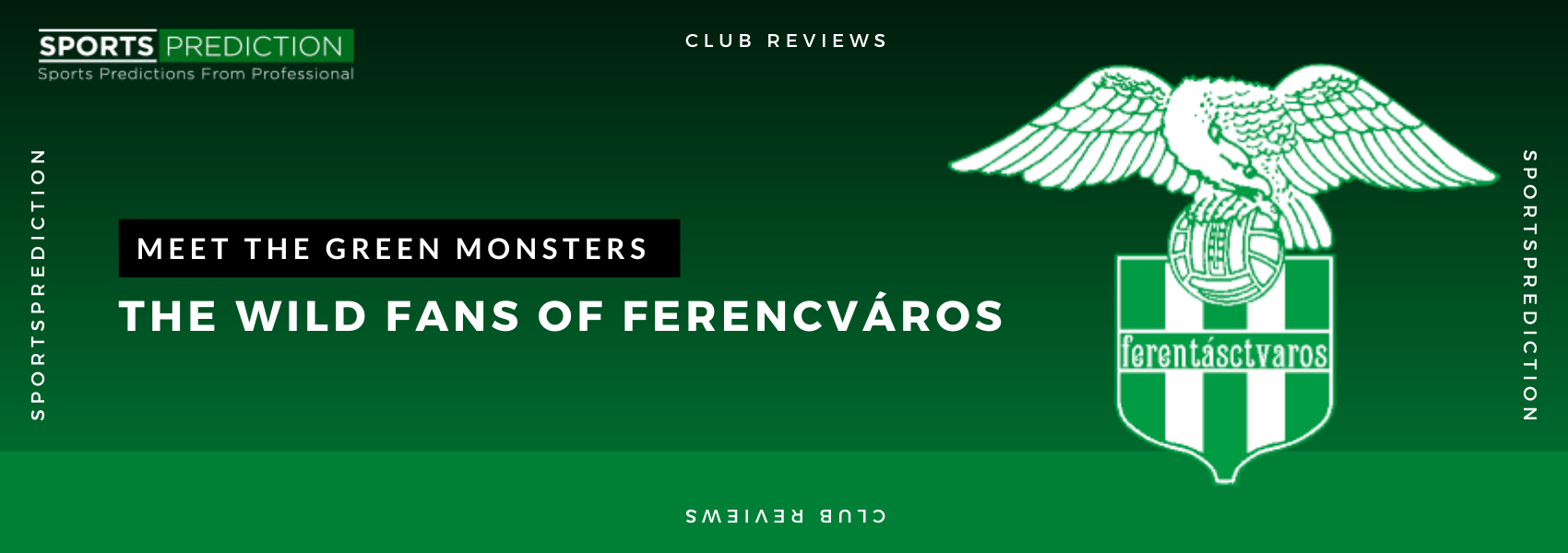 Green Monsters - The Wild Fans of Ferencváros