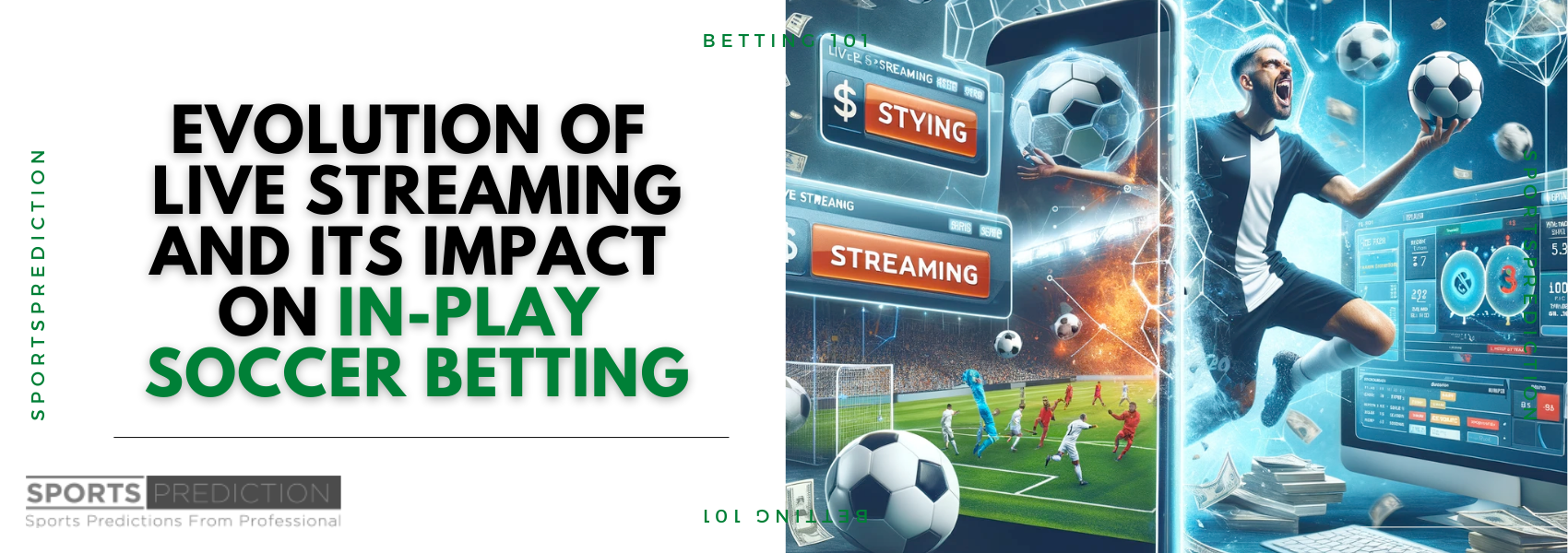 The Transformative Rise Of Live Streaming In In-Play Soccer Betting