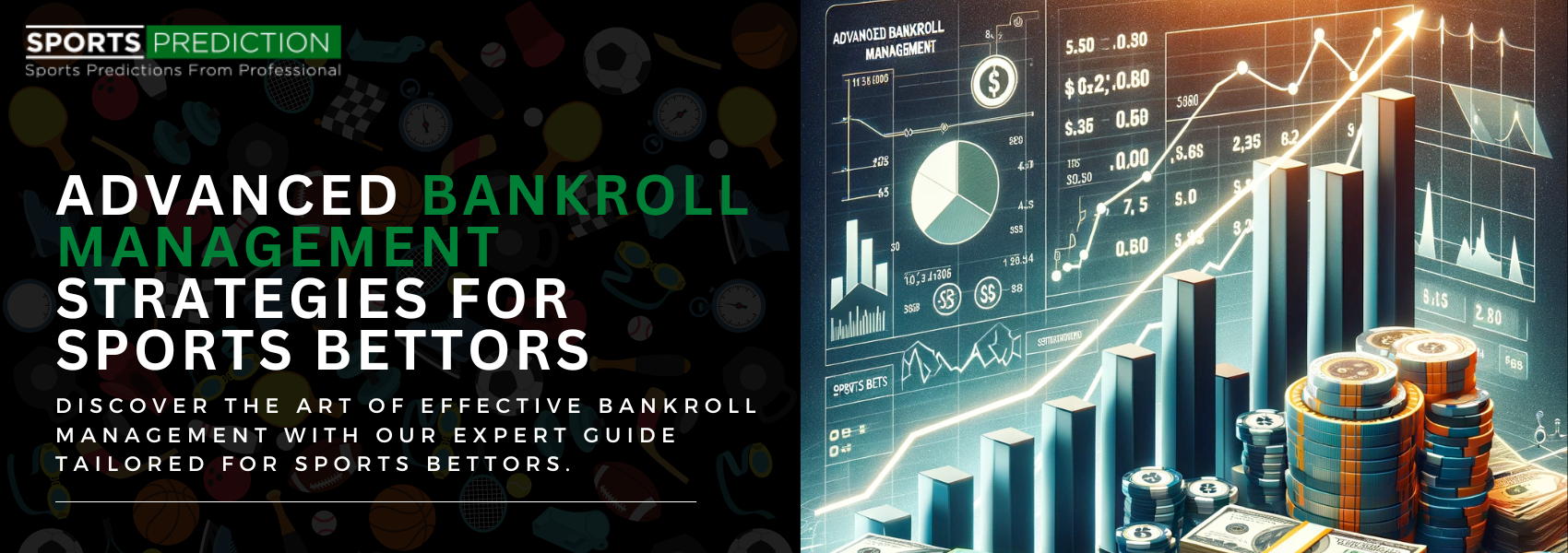 Advanced Bankroll Management Strategies For Sports Bettors