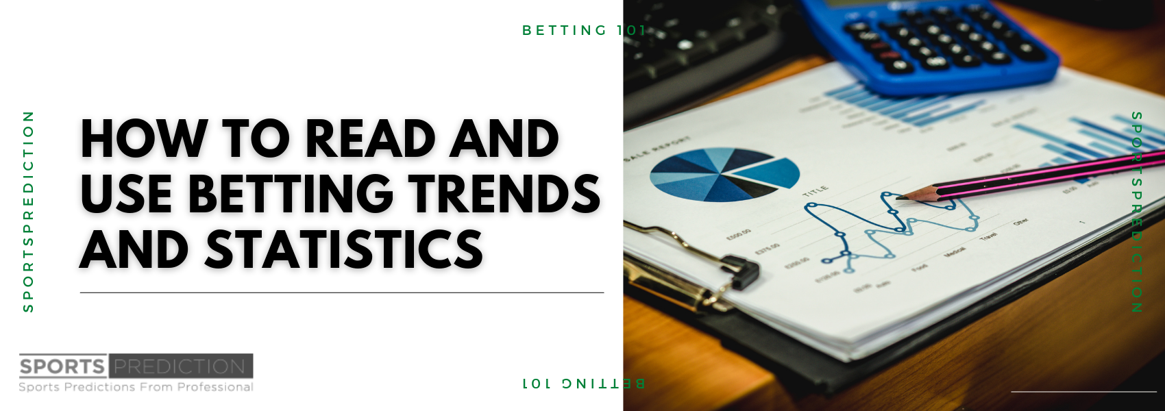 How To Read And Use Betting Trends And Statistics
