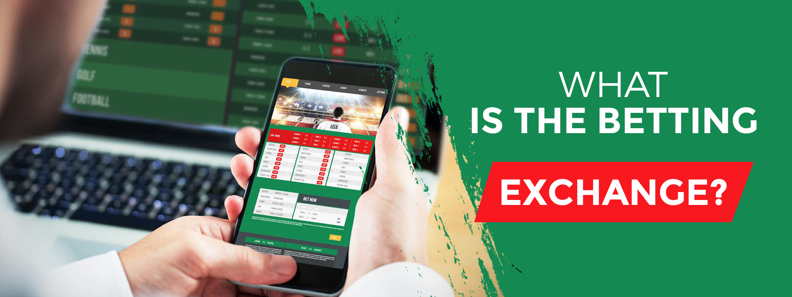 Learn What Is The Betting Exchange?