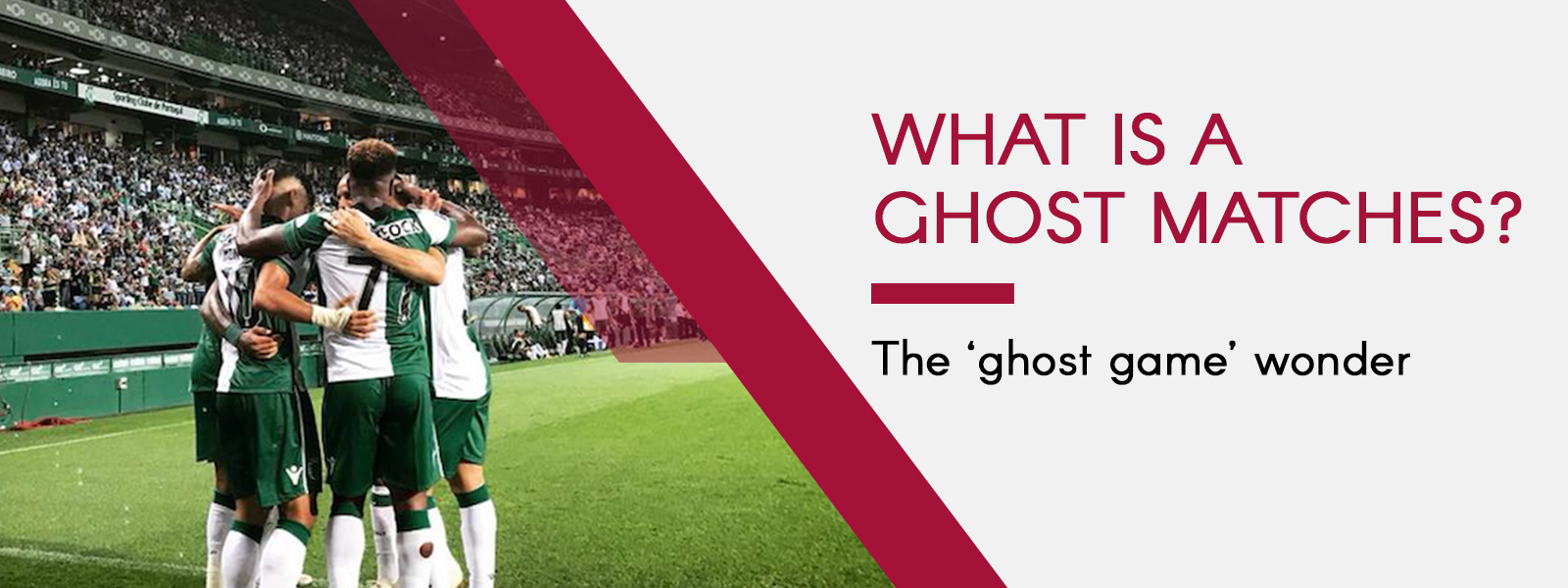 What Is A Ghost Match? The 'Ghost Game' Wonder