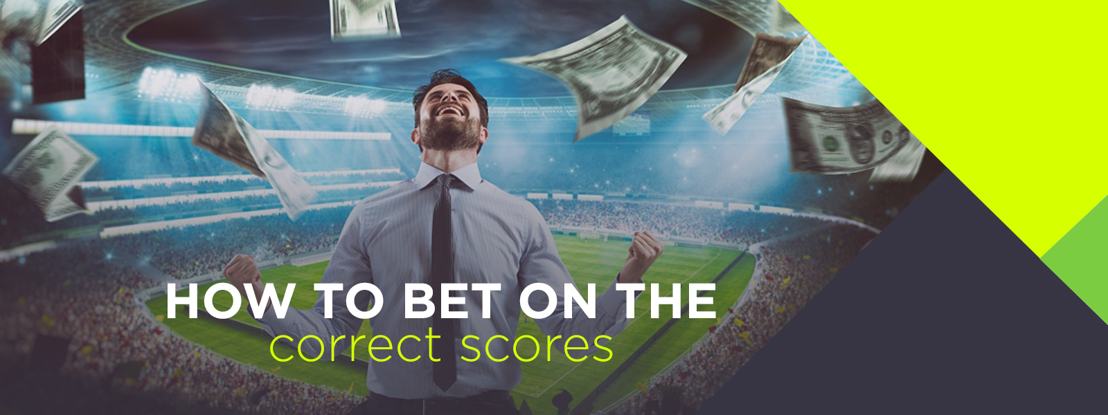 Learn How To Bet On The Correct Score