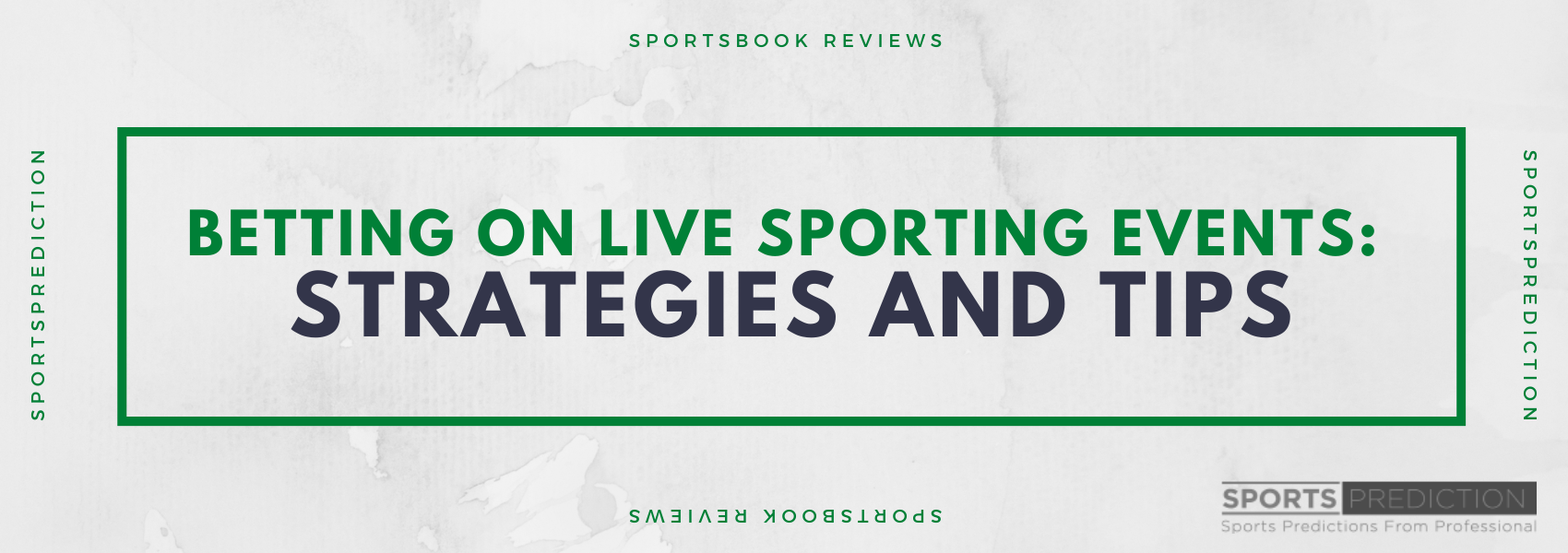Betting On Live Sporting Events: Strategies And Tips