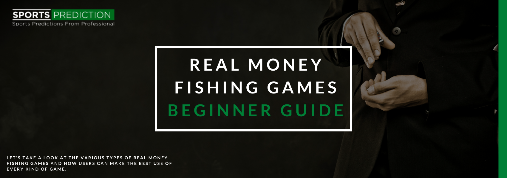 Real Money Fishing Games Beginner Guide - How To Play