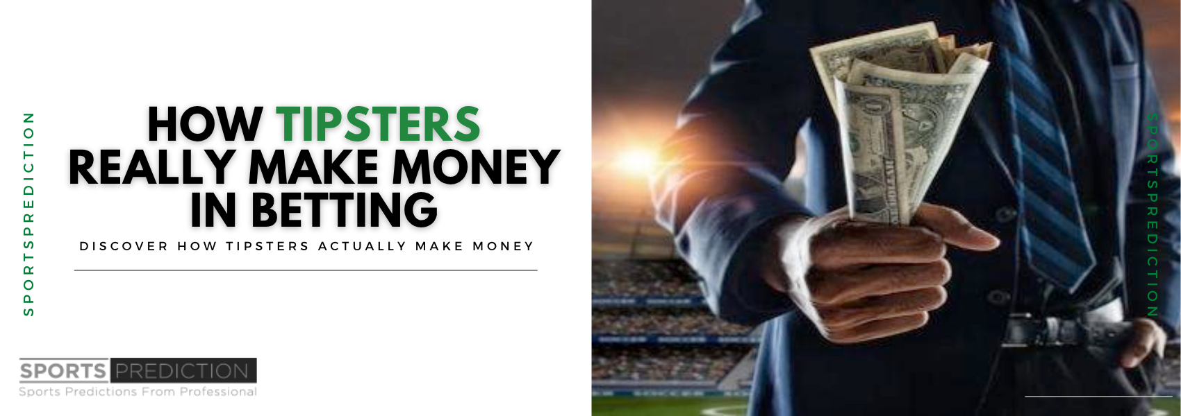 How Tipsters Really Make Money in Betting