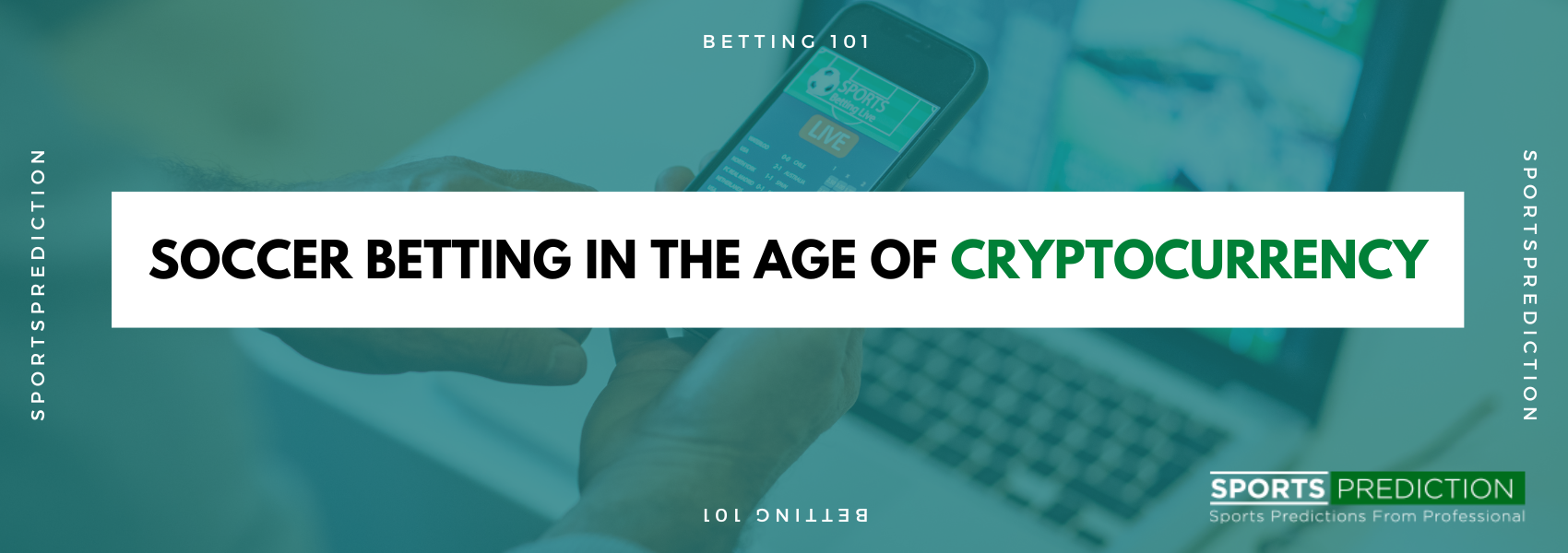 Soccer Betting In The Age Of Cryptocurrency