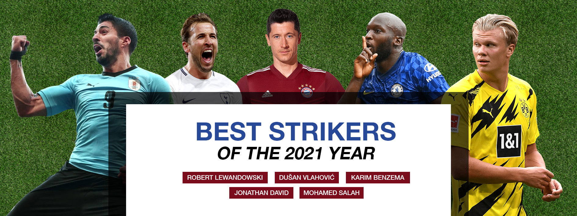 Best Strikers Of The Year 2021