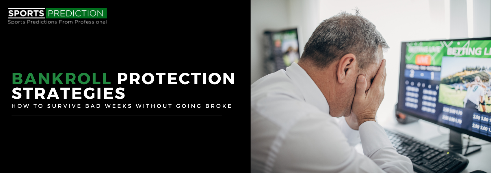 Bankroll Protection Strategies for Bad Weeks