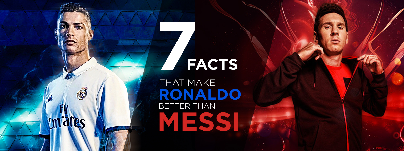 Seven Facts That Make Cristiano Ronaldo Better Than Lionel Messi