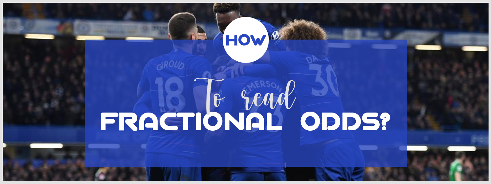 Learn How To Read Fractional Odds