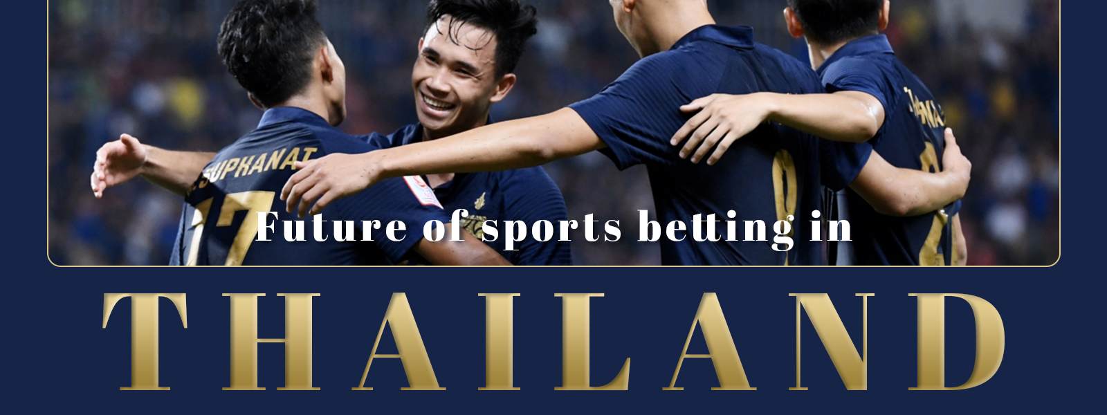 Future Of Sports Betting In Thailand