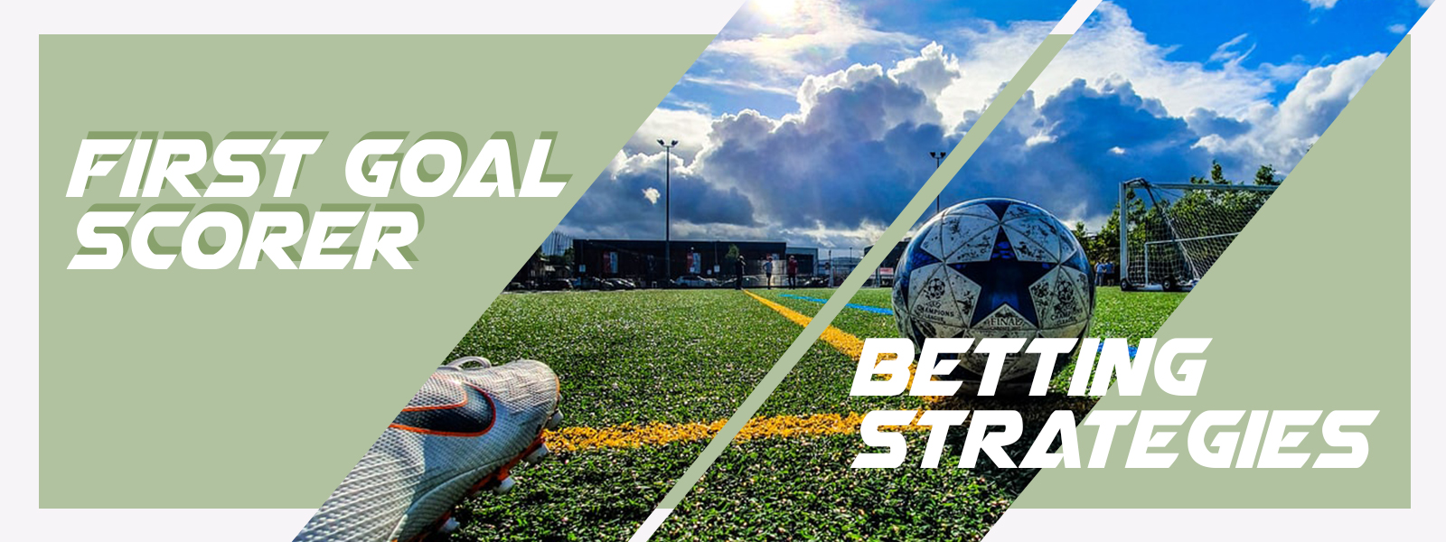 First Goal Scorer Soccer Betting Strategies