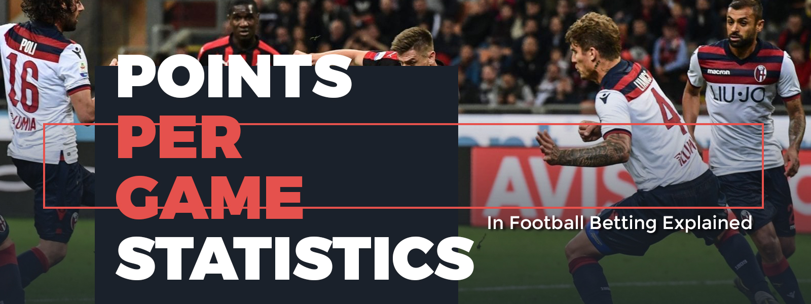 Points Per Game Statistics In Football Betting Explained