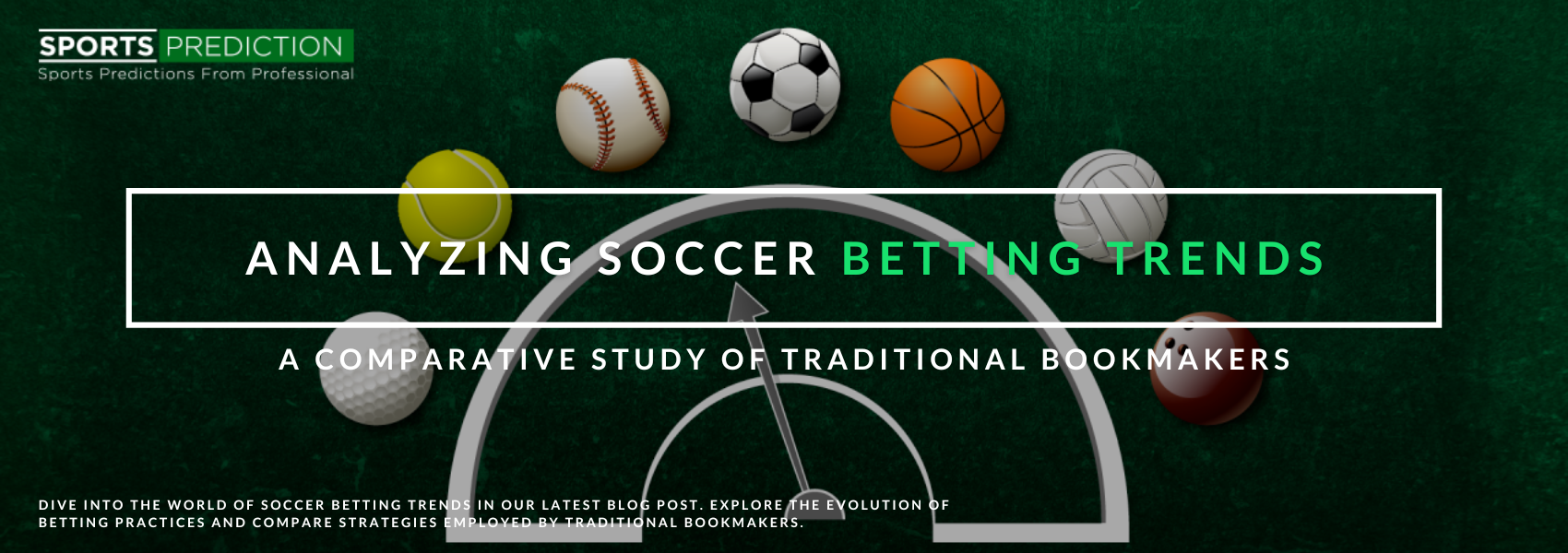Exploring Soccer Betting Trends From Traditional Bookmakers