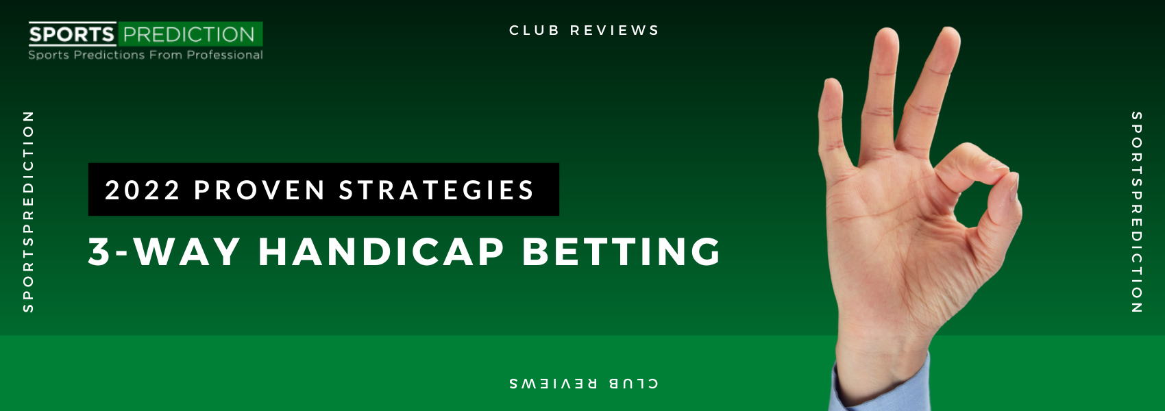 2022 Proven Strategies For 3-Way Handicap Betting