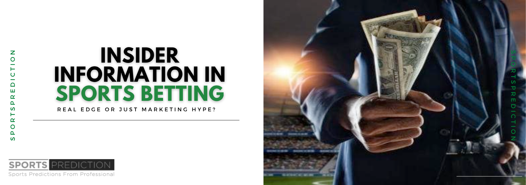 Insider Information in Betting: Real Edge or Hype?