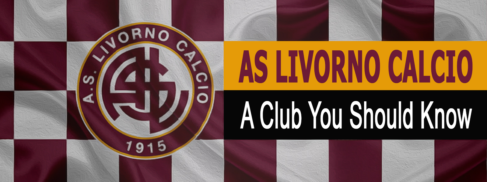 Unione Sportiva Livorno Calcio: A Club You Should Know