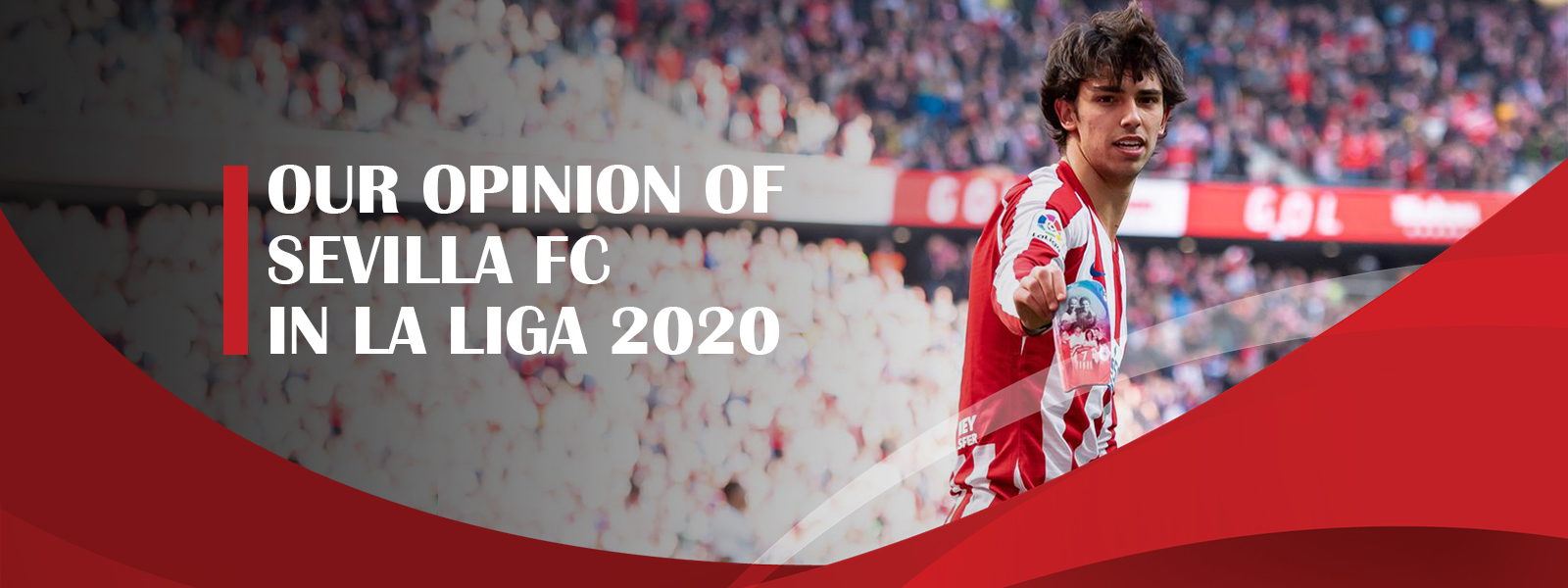 Reviewing Sevilla FC In Spanish La Liga 2020